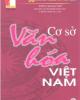 Ebook Cơ sở văn hóa Việt Nam: Phần 1 - Lê Minh Hạnh (biên soạn)