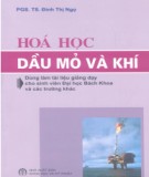 Ebook Hóa học dầu mỏ và khí (tái bản lần 4): Phần 1 - PGS.TS. Đinh Thị Ngọ