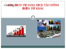 Bài giảng Hệ thống thông tin tài chính ngân hàng: Chương 3