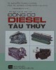 Ebook Động cơ Diesel tàu thủy: Phần 1