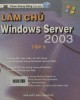 Ebook Làm chủ Windows Server 2003 (Tập 2): Phần 2