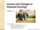 Lecture Financial Accounting (15/e) - Chapter 12: Income and changes in retained earnings
