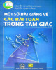 Ebook Một số bài giảng về các bài toán trong tam giác: Phần 2 - Nguyễn Vũ Lương
