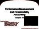 Lecture Fundamental accounting principles (21e) - Chapter 24: Performance measurement and responsibility accounting