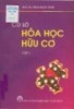 Ebook Cơ sở hóa học hữu cơ (Tập 1) - PGS. Thái Doãn Tĩnh