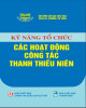 Ebook Kỹ năng tổ chức các hoạt động công tác thanh thiếu niên: Phần 1