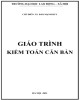 Giáo trình Kiểm toán căn bản: Phần 1 - Đào Mạnh Huy