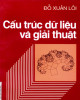 Ebook Cấu trúc dữ liệu và giải thuật: Phần 1