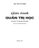 Giáo trình Quản trị học: Phần 1 - TS. Nguyễn Xuân Điền (Tái bản lần nhất)