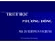 Bài giảng Triết học Phương Đông - PGS. TS Trương Văn Chung