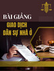 Bài giảng Giao dịch dân sự nhà ở: Chương 5 - Hợp đồng thuê nhà ở
