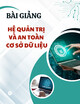 Bài giảng Hệ quản trị và an toàn cơ sở dữ liệu: Chương 4 - Hệ quản trị cơ sở dữ liệu phi quan hệ