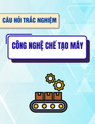 Câu hỏi trắc nghiệm Công nghệ chế tạo máy