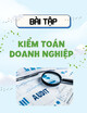 Bài tập Kiểm toán doanh nghiệp