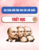 20 Câu hỏi ôn thi môn Triết học có lời giải