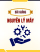 Bài giảng Nguyên lý máy: Chương 3 - Hoàng Ngọc Thiên Vũ