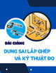 Bài giảng Dung sai lắp ghép và kỹ thuật đo - Đo vận tốc, gia tốc
