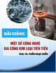 Bài giảng Một số công nghệ gia công kim loại tiên tiến - PGS. TS. Trần Ngọc Hiền