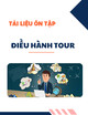 Tài liệu ôn tập môn Điều hành tour
