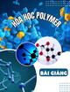 Bài giảng Hóa học Polymer: Chương 6 - Huỳnh Nguyễn Anh Tuấn
