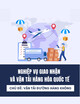 Nghiệp vụ giao nhận và vận tải hàng hóa quốc tế - Chủ đề: Vận tải đường hàng không