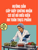 Hướng dẫn cấp giấy chứng nhận cơ sở đủ điều kiện an toàn thực phẩm